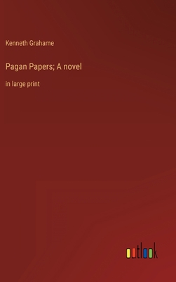 Pagan Papers; A novel: in large print 3368341693 Book Cover