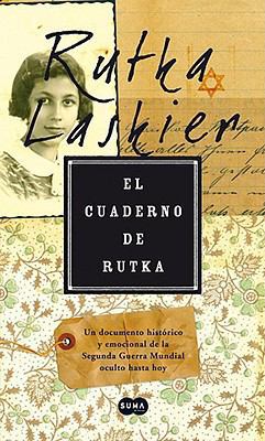 El Cuaderno de Rutka = Rutka's Notebook [Spanish] 9705804095 Book Cover