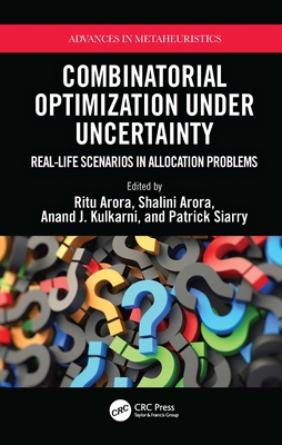 Combinatorial Optimization Under Uncertainty: R... 1032316586 Book Cover