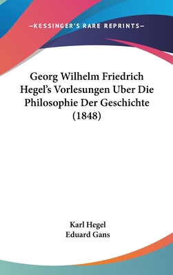 Georg Wilhelm Friedrich Hegel's Vorlesungen Ube... [German] 1160692408 Book Cover