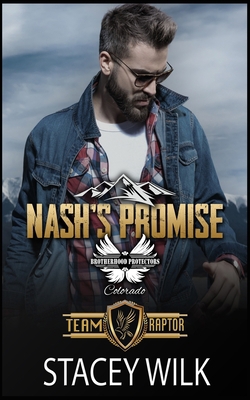 Nash's Promise: Brotherhood Protectors World B0CFCY7FX6 Book Cover