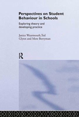 Perspectives on Student Behaviour in Schools: E... 0415354013 Book Cover