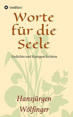 Worte für die Seele [German] 3732302091 Book Cover