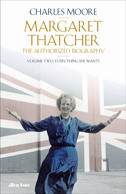 Margaret Thatcher: The Authorized Biography, Vo... 0241573580 Book Cover