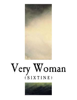Very Woman: (sixtine) a Cerebral Novel 1979717486 Book Cover