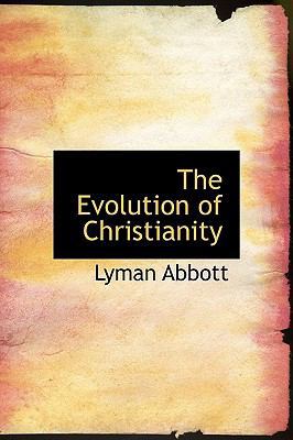 The Evolution of Christianity 111399892X Book Cover