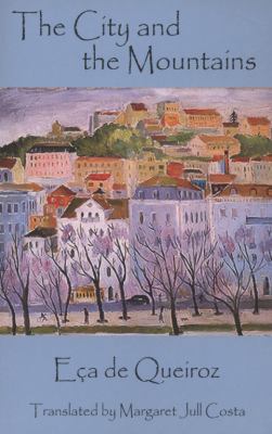 The City and the Mountains. by EA de Queiroz 1903517710 Book Cover