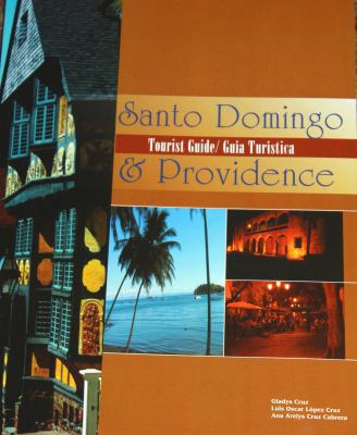 Tourist Guide Santo Domingo and Providence 0985477229 Book Cover