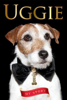 Uggie: My Story 1476700168 Book Cover