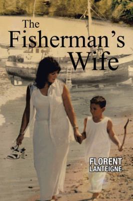 The Fisherman's Wife 1481763032 Book Cover