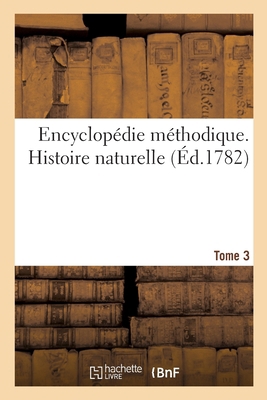 Encyclopédie méthodique. Histoire naturelle [French] 2013083378 Book Cover