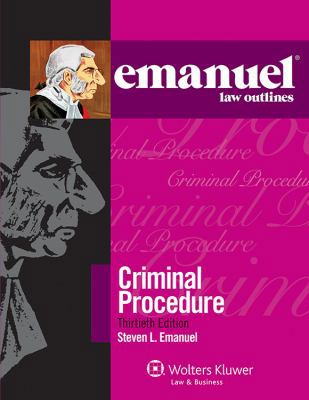 Emanuel Law Outlines for Criminal Procedure 1454824832 Book Cover