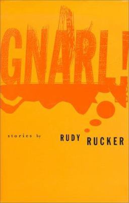 Gnarl!: Stories 1568581580 Book Cover