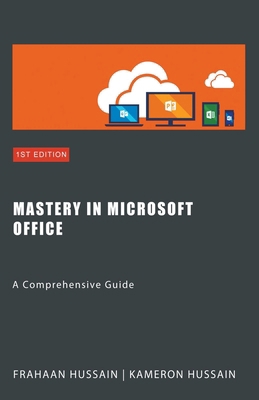 Mastery In Microsoft Office B0CTLNS8Q9 Book Cover