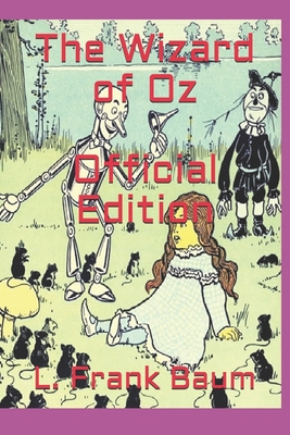 The Wizard of Oz (Official Edition) 1671560655 Book Cover