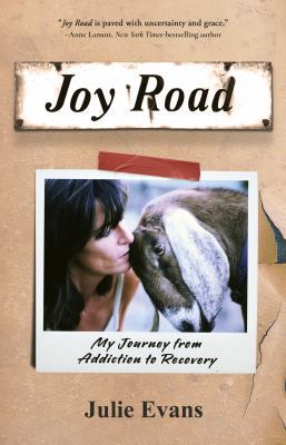 Joy Road: My Journey from Addiction to Recovery 0967926890 Book Cover