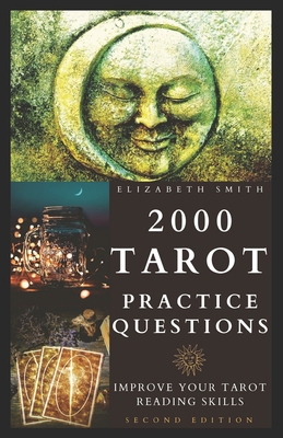 2000 Tarot Practice Questions: Improve Your Tar... B08F6MVCZY Book Cover