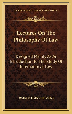 Lectures on the Philosophy of Law: Designed Mai... 1163480193 Book Cover