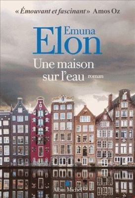 Une maison sur l'eau [French] 2226448241 Book Cover