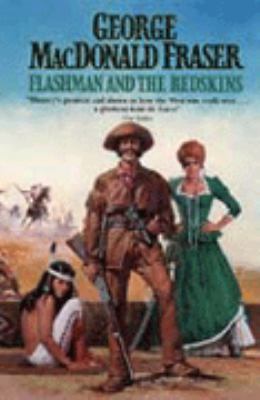Flashman and the Redskins [Unknown] 0006178014 Book Cover