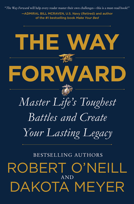 The Way Forward: Master Life's Toughest Battles... 0062994077 Book Cover