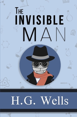 The Invisible Man - the Original 1897 Classic (... 1954839421 Book Cover