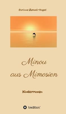 Minou aus Mimosien [German] 3743983001 Book Cover