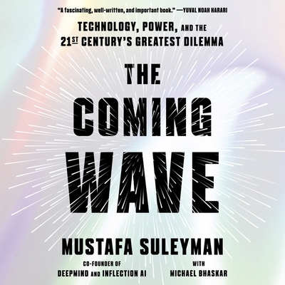 The Coming Wave: Technology, Power, and the Twe... B0D8QMB9F3 Book Cover