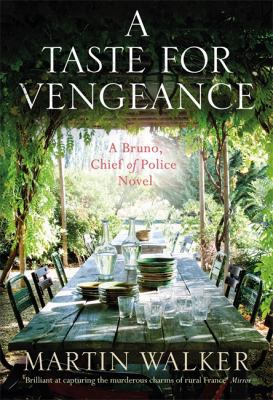 A Taste for Vengeance: Bruno, Chief of Police 11 1786486121 Book Cover