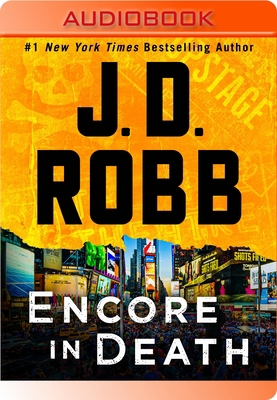 Encore in Death: An Eve Dallas Novel 1250878284 Book Cover