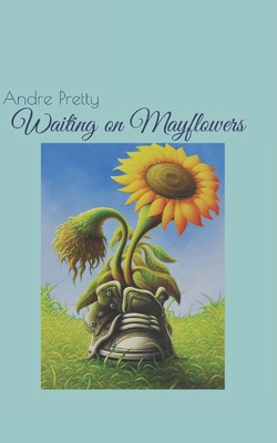 Waiting on Mayflowers B0BMSN6RBD Book Cover