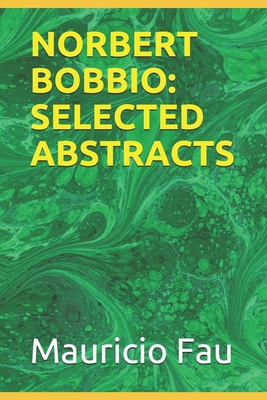 Norbert Bobbio: Selected Abstracts B08Z8BT5BB Book Cover