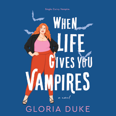 When Life Gives You Vampires 1666613886 Book Cover