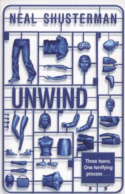 Unwind. Neal Shusterman 1847382312 Book Cover