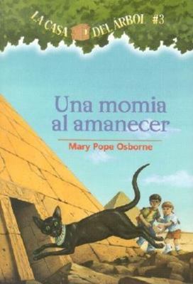 Una Momia al Amanecer = Mummies in the Morning [Spanish] 1930332513 Book Cover