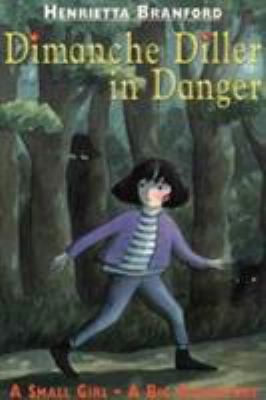 Dimanche Diller in Danger 0006748813 Book Cover