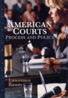 American Courts: Process and Policy 0618522840 Book Cover