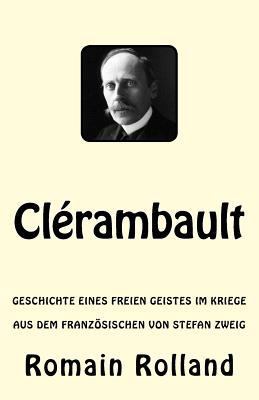 Clérambault: Geschichte eines freien Geistes im... [German] 154239645X Book Cover
