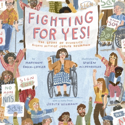 Fighting for Yes!: The Story of Disability Righ... B0CPJH8YLX Book Cover
