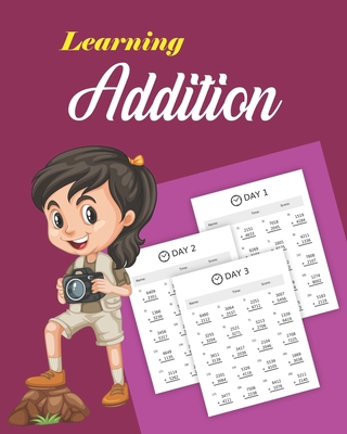 Learning Addition: 100 days of learning additio... B08JDTNRCR Book Cover