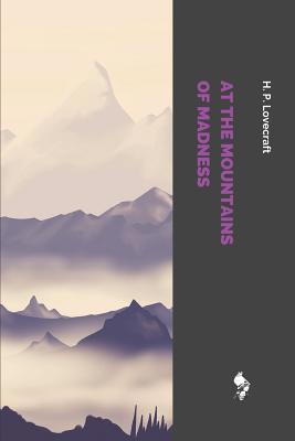 At the Mountains of Madness 1728941776 Book Cover