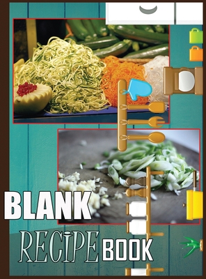 Blank Recipe Book To Write In Blank Cooking Boo... 180133420X Book Cover