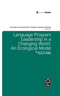 Language Program Leadership in a Changing World... 1849507465 Book Cover