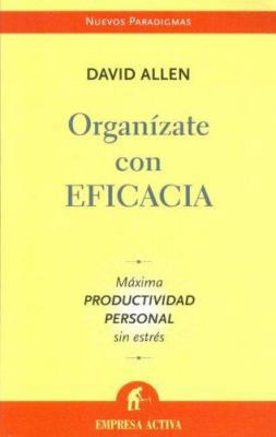 Organizate con Eficacia [Spanish] B01E66HIYE Book Cover