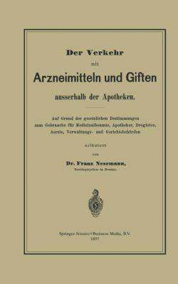 Der Verkehr Mit Arzneimitteln Und Giften Ausser... [German] 3642940684 Book Cover