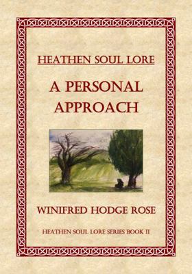 Hardcover Heathen Soul Lore : A Personal Approach Book