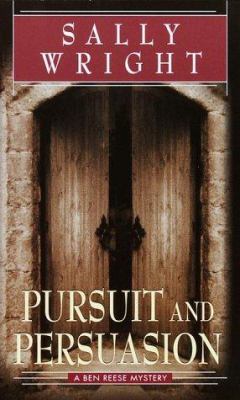 Pursuit and Persuasion: A Ben Reese Mystery 0345425901 Book Cover