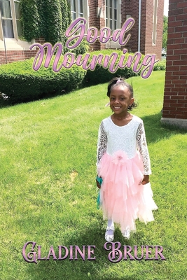 Good Mourning B0GZ5N6RRW Book Cover
