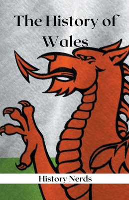 The History of Wales B0BQ3W17P5 Book Cover