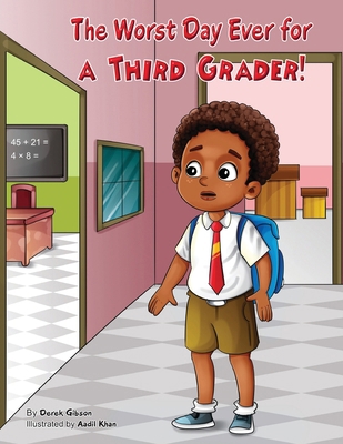 The Worst Day Ever For A Third Grader B0D6QKM42R Book Cover
